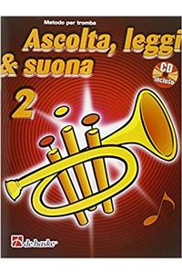 ASCOLTA LEGGI SUONA 2 TROMBA