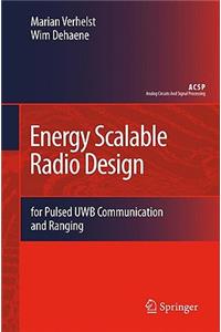 Energy Scalable Radio Design
