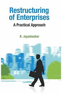 Restructuring Enterprises : A Practical Approach