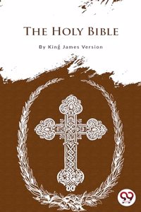 The Holy Bible King James Version