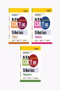 Arihant NTA CUET UG 15 Mock Test For Section 2 Science Domain Physics, Chemistry & Maths Exam Book For CUET 2025