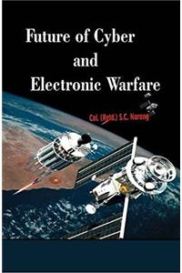 Future of Cyber and Electronic warfare