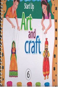START UP ART AND CRAFT -STD 6 th -ACEVISION PUBLISHER PVT . LTD