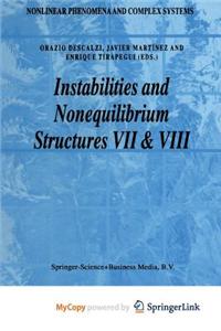 Instabilities and Nonequilibrium Structures VII & VIII