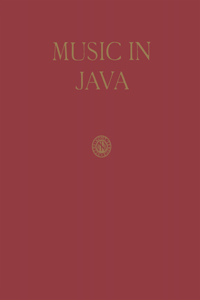 Music in Java: Its History, Its Theory and Its Technique
