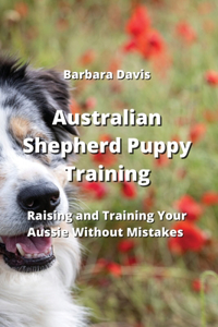 Australian Shepherd Puppy Training