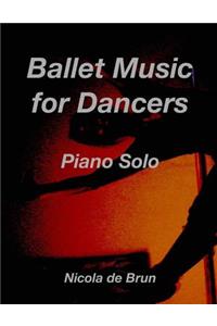 Ballet Music for Dancers