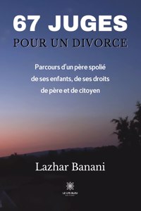 67 juges pour un divorce