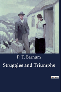 Struggles and Triumphs