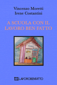 A Scuola con il Lavoro Ben Fatto