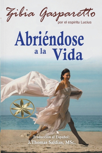 Abriéndose a la Vida