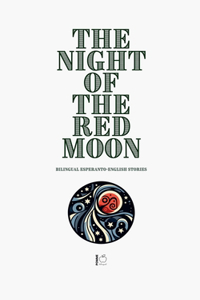 The Night of the Red Moon