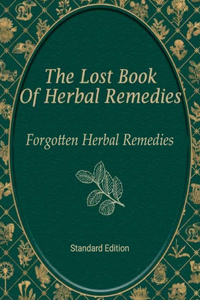 Forgotten Herbal Remedies Standard Edition