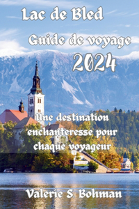 Lac de Bled Guide de voyage 2024