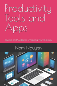 Productivity Tools and Apps