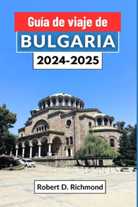 Guía de viaje de Bulgaria 2024-2025