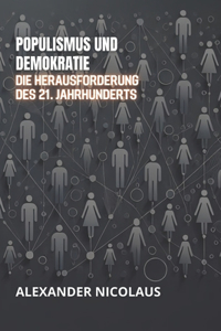 Populismus Und Demokratie