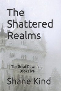 The Shattered Realms