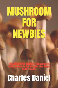 Mushroom for Newbies