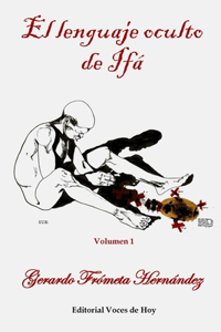 El lenguaje oculto de Ifá