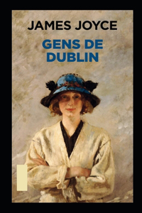 Gens de Dublin Annoté