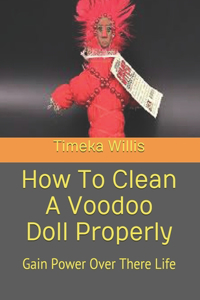 How To Clean A Voodoo Doll Properly