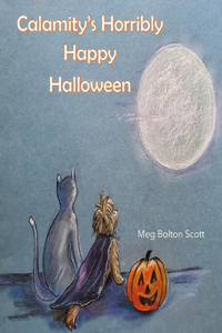 Calamity's Horribly Happy Halloween