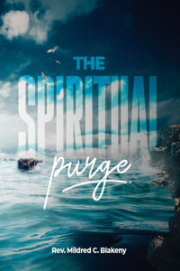 The Spiritual Purge