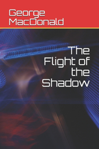 The Flight of the Shadow