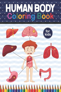 Human Body Coloring Book For Kids