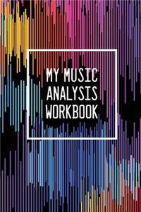 My Music Analysis Workbook