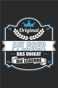 Original Pfleger Das Unikat Die Legende