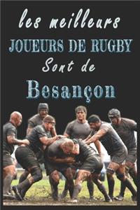 Les meilleurs joueurs de Rugby sont de Besançon Carnet de notes