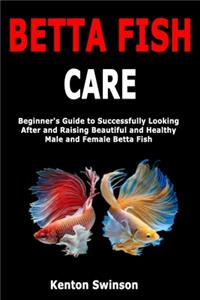 Betta Fish Care