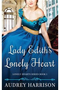 Lady Edith's Lonely Heart
