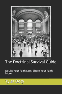 The Doctrinal Survival Guide