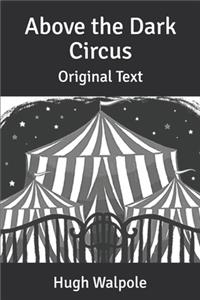 Above the Dark Circus