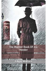 The Murder Book Of J.G. Reeder