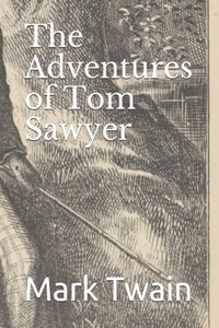 The Adventures of Tom Sawyer