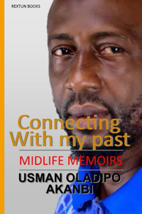 Connecting with my past