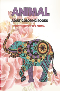 Adult Coloring Books Funny Everyday Life Animal - Animal