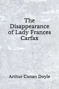 The Disappearance of Lady Frances Carfax