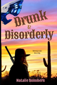 Drunk and Disorderly