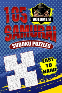 Samurai Sudoku Puzzles Easy To Hard Volume 9: Fill In Puzzles Book 105 Easy To Hard Samurai Sudoku Logic Puzzles For Adults, Seniors And Sudoku lovers Fresh, fun, and easy-to-read