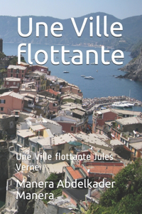 Une Ville flottante
