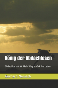 König der Obdachlosen
