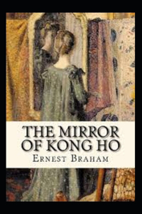 The Mirror of Kong Ho Illustrated