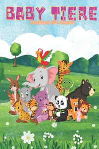 BABY TIERE - Malbuch Für Kinder