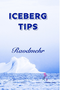 Iceberg Tips