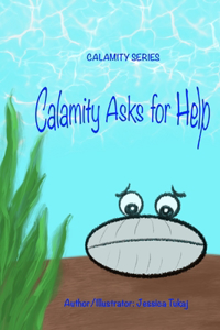 Calamity Asks for Help